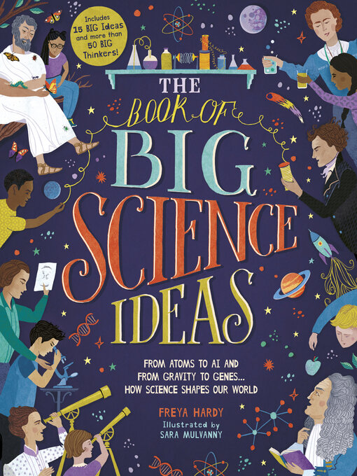 Title details for The Book of Big Science Ideas by Freya Hardy - Available